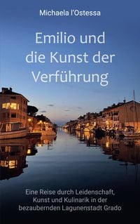 Produktbild: Emilio und die Kunst der Verf&uuml;hrung