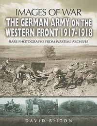 Produktbild: German Army on the Western Front 1917 - 1918