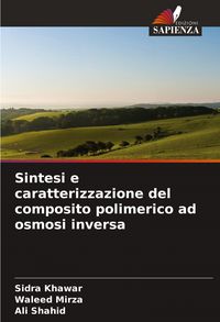 Produktbild: Sintesi e caratterizzazione del composito polimerico ad osmosi inversa