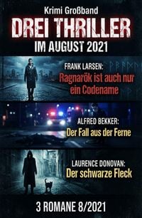 Produktbild: Drei Thriller im August 2021: Krimi Gro&szlig;band 3 Romane 8/2021