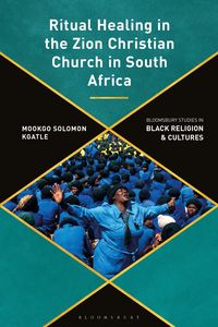 Produktbild: Ritual Healing in the Zion Christian Church in South Africa