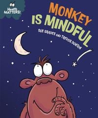 Produktbild: Health Matters: Monkey Is Mindful
