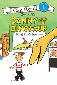 Produktbild: Hoff, S: Danny and the Dinosaur Mind Their Manners