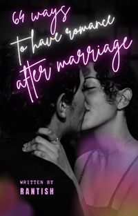 Produktbild: 64 Ways to Have Romance after Marriage