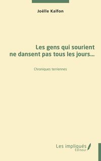 Produktbild: Les gens qui sourient ne dansent pas tous les jours...