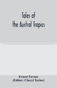 Produktbild: Tales of the Austral tropics