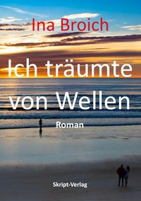 Produktbild: Ich tr&auml;umte von Wellen