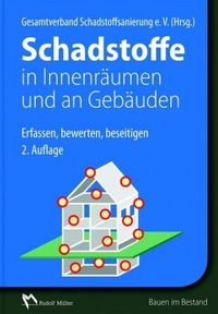 Produktbild: Schadstoffe in Innenr&auml;umen und an Geb&auml;uden