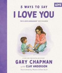 Produktbild: 5 Ways to Say I Love You