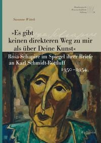 Produktbild: &raquo;Es gibt keinen direkteren Weg zu mir als &uuml;ber Deine Kunst&laquo;