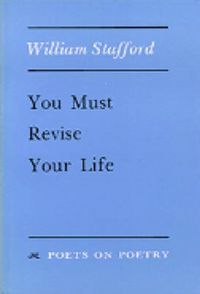 Produktbild: Stafford, W: You Must Revise Your Life