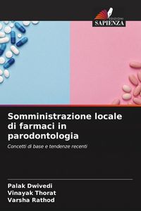 Produktbild: Somministrazione locale di farmaci in parodontologia