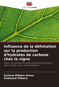 Produktbild: Influence de la d&eacute;foliation sur la production d'hydrates de carbone chez la vigne