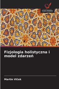 Produktbild: Fizjologia holistyczna i model zdarze&iquest;