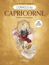 Produktbild: L'oracle du Capricorne : se d&eacute;couvrir et se r&eacute;aliser