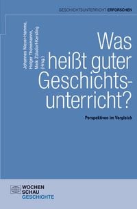 Produktbild: Was hei&szlig;t guter Geschichtsunterricht?