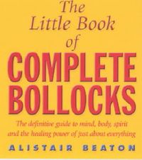 Produktbild: Beaton, A: Little Book Of Complete Bollocks