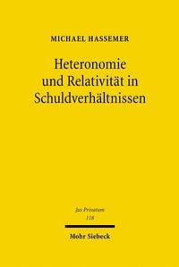 Produktbild: Heteronomie und Relativit&auml;t in Schuldverh&auml;ltnissen
