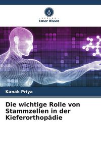 Produktbild: Die wichtige Rolle von Stammzellen in der Kieferorthop&auml;die