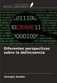 Produktbild: Diferentes perspectivas sobre la delincuencia