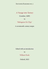 Produktbild: A Voyage into Tartary (London, 1689) by Heliogenes De L'Epy