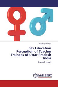 Produktbild: Sex Education Perception of Teacher Trainees of Uttar Pradesh India
