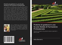 Produktbild: Pratiche di gestione in una Scuola Statale di Formazione Professionale