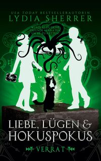 Produktbild: Liebe, L&uuml;gen & Hokuspokus - Verrat