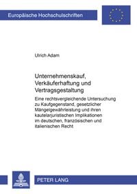 Produktbild: Unternehmenskauf, Verk&auml;uferhaftung und Vertragsgestaltung