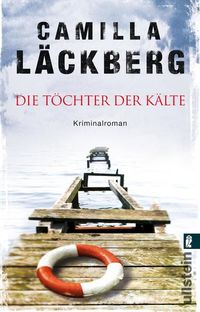 Bild vom Artikel Töchter der Kälte / Erica Falck & Patrik Hedström Bd.3 vom Autor Camilla Läckberg