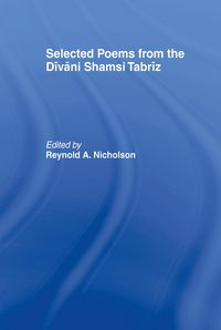 Produktbild: Selected Poems from the Divani Shamsi Tabriz