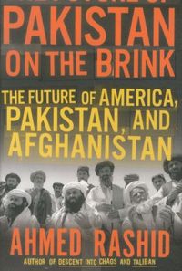 Bild vom Artikel Pakistan on the Brink: The Future of America, Pakistan, and Afghanistan vom Autor Ahmed Rashid