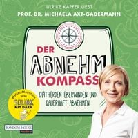 Produktbild: Der Abnehmkompass - Di&auml;th&uuml;rden &uuml;berwinden und dauerhaft abnehmen - SPIEGEL Bestseller
