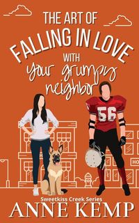 Produktbild: The Art of Falling in Love with Your Grumpy Neighbor