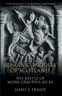 Produktbild: Fraser, J: The Roman Conquest of Scotland