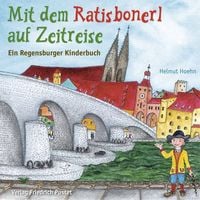 Produktbild: Mit dem Ratisbonerl auf Zeitreise