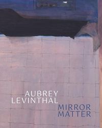 Produktbild: Aubrey Levinthal - Mirror Matter