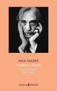 Produktbild: L' opera umana. Corso di poetica 1937-1945
