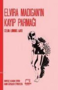 Produktbild: Elvira Madiganin Kayip Parmagi