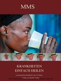 Produktbild: Koehof, L: MMS-Krankheiten einfach heilen