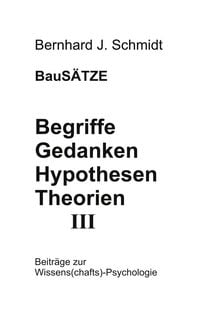Produktbild: Begriffe - Gedanken - Hypothesen - Theorien III