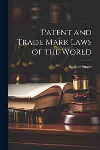 Produktbild: Patent and Trade Mark Laws of the World