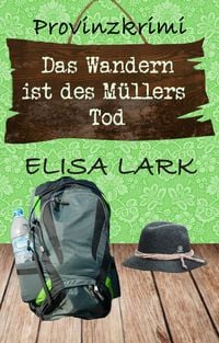 Produktbild: Das Wandern ist des M&uuml;llers Tod