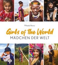 Bild vom Artikel Girls of the World – Mädchen der Welt vom Autor Mihaela Noroc