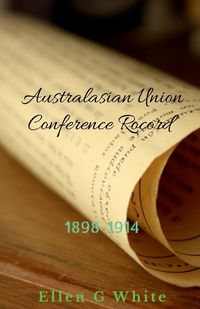 Produktbild: Australasian Union Conference Record (1898-1914)