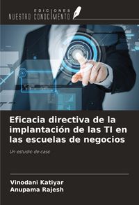 Produktbild: Eficacia directiva de la implantaci&oacute;n de las TI en las escuelas de negocios