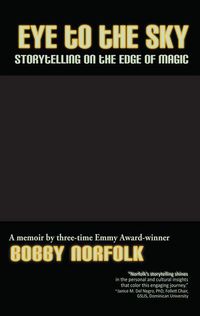 Produktbild: Eye to the Sky: Storytelling on the Edge of Magic