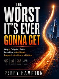 Produktbild: The Worst It's Ever Gonna Get