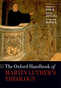 Produktbild: The Oxford Handbook of Martin Luther's Theology