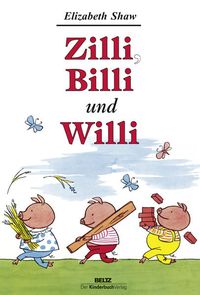 Bild vom Artikel Zilli, Billi und Willi vom Autor Elizabeth Shaw